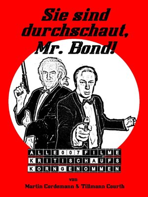 cover image of Sie sind durchschaut, Mr. Bond!